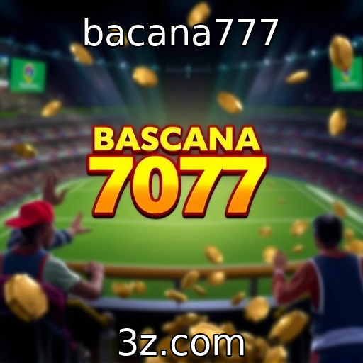 bacana777 : Inovação tecnológica transforma a experiência dos jogadores